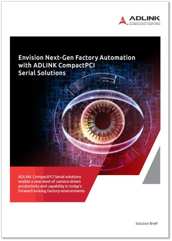 <br />Envision Factory Automation with CPCI-S.0 Solutions